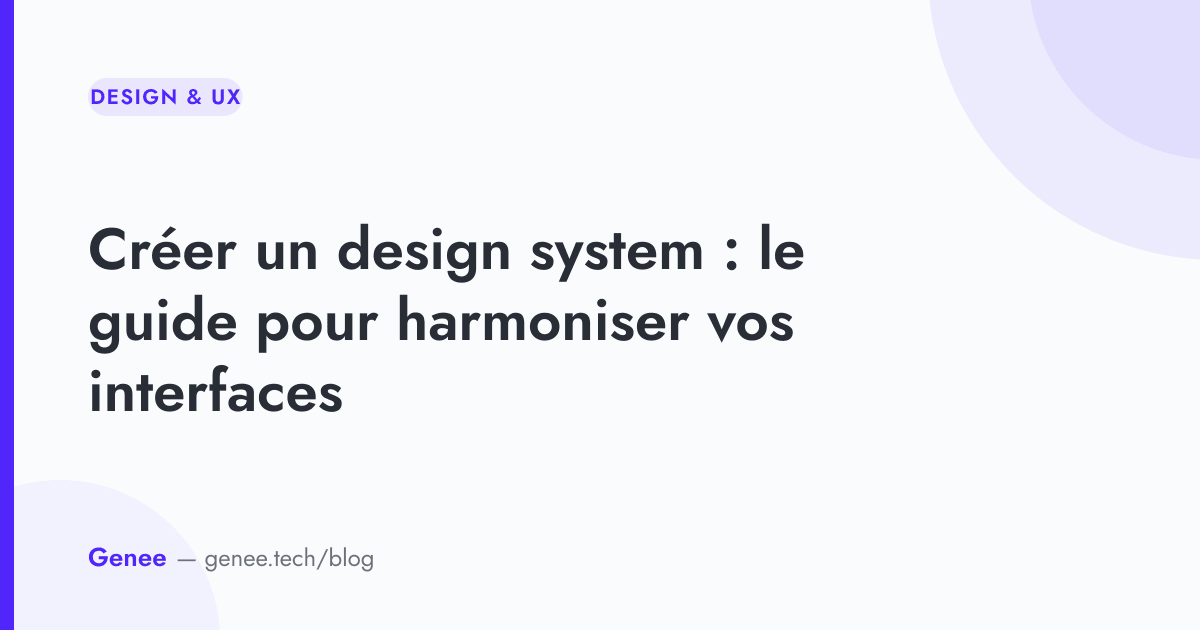 System.guid Design Créer un design system : guide complet | Genee