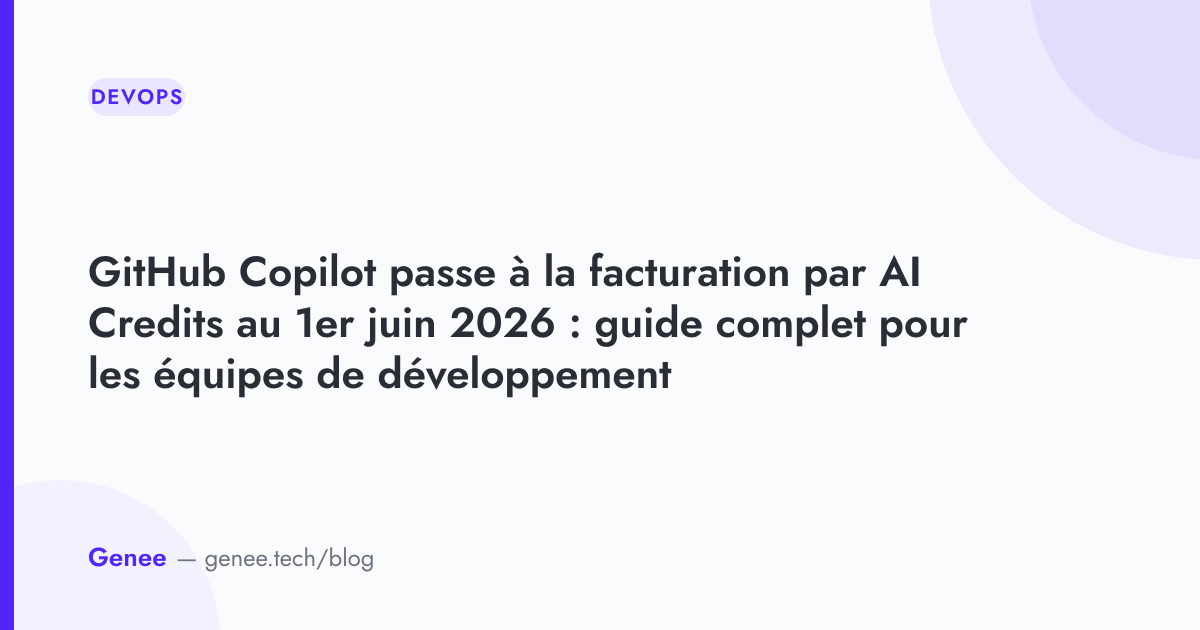 GitHub Copilot AI Credits juin 2026 : nouvelle facturation | Genee
